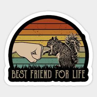 Best Friend For Life Squirrel Elegance, Tee Talk for Wildlife Fans Sticker